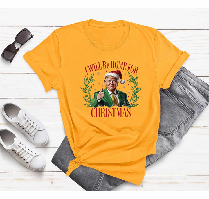 Trump Christmas Shirt | I'll Be Home for Christmas Tee Cypress DTF