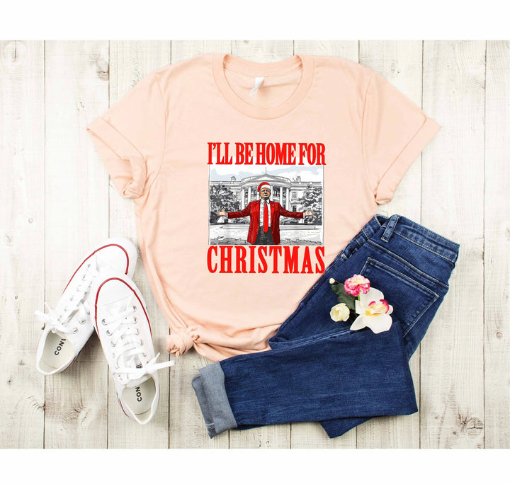 Trump Christmas Tshirt | I'll Be Home for Christmas Tee Cypress DTF
