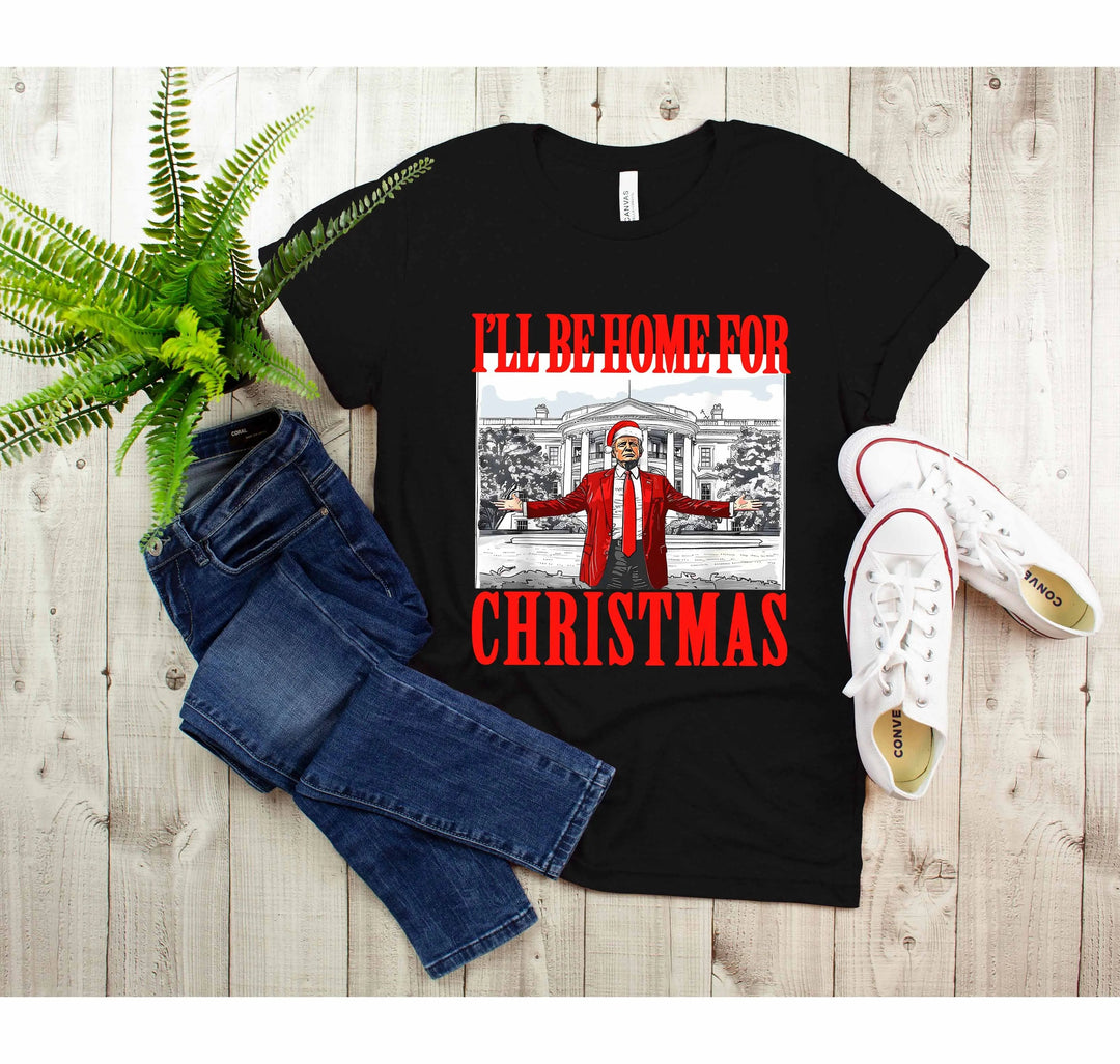 Trump Christmas Tshirt | I'll Be Home for Christmas Tee Cypress DTF