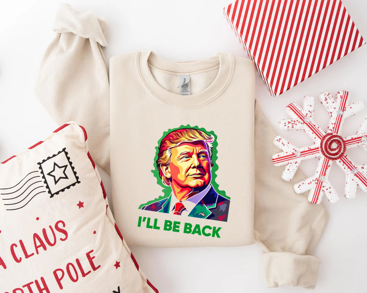 Trump I'll Back Sweatshirt, Trump I'll Be Home for Christmas Shirt funny trump tshirt Humorous Trump Christmas Sweatshirt Cypress DTF