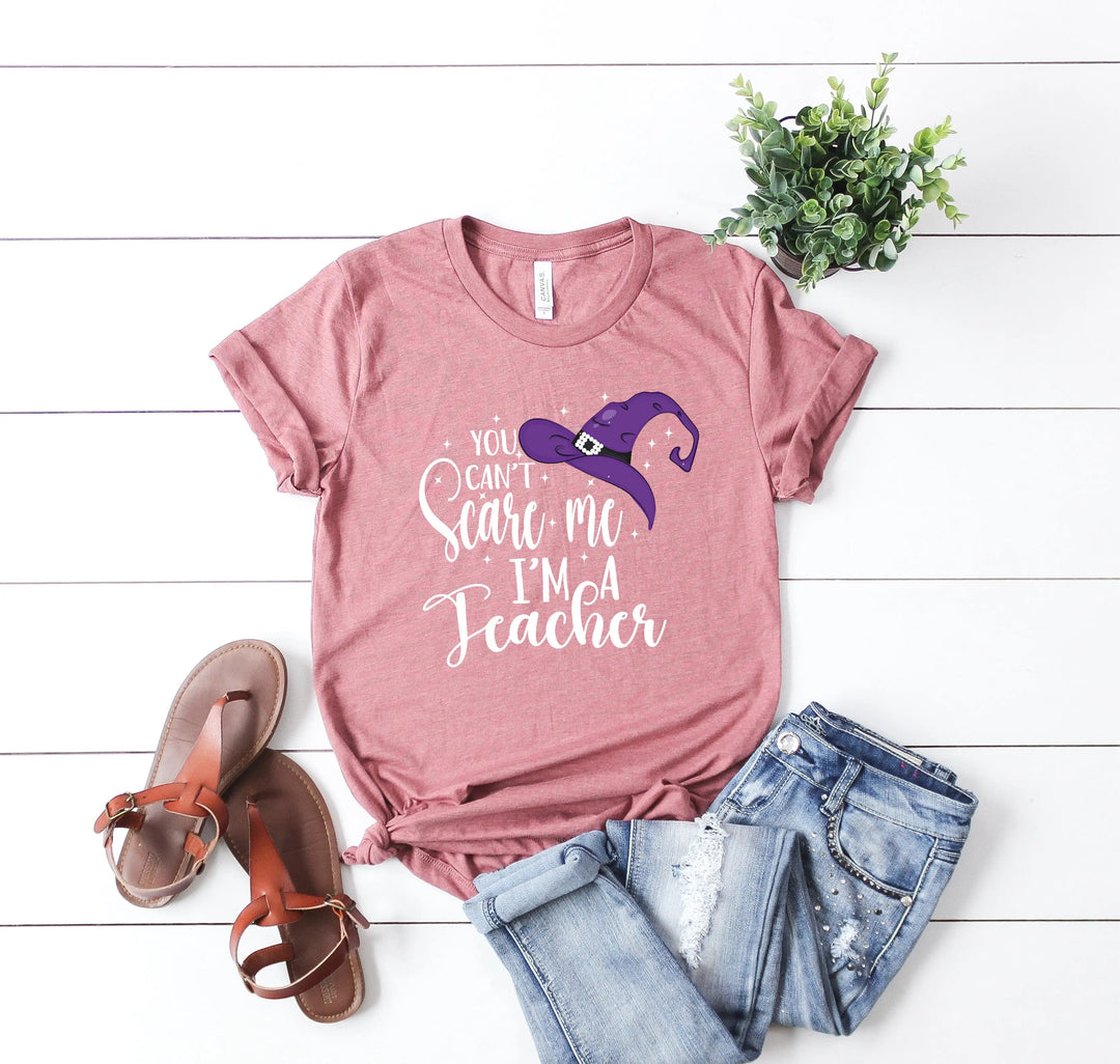 You Can't Scare Me I'm a Teacher Halloween Shirt | Spooky Teacher Gift Cypress DTF