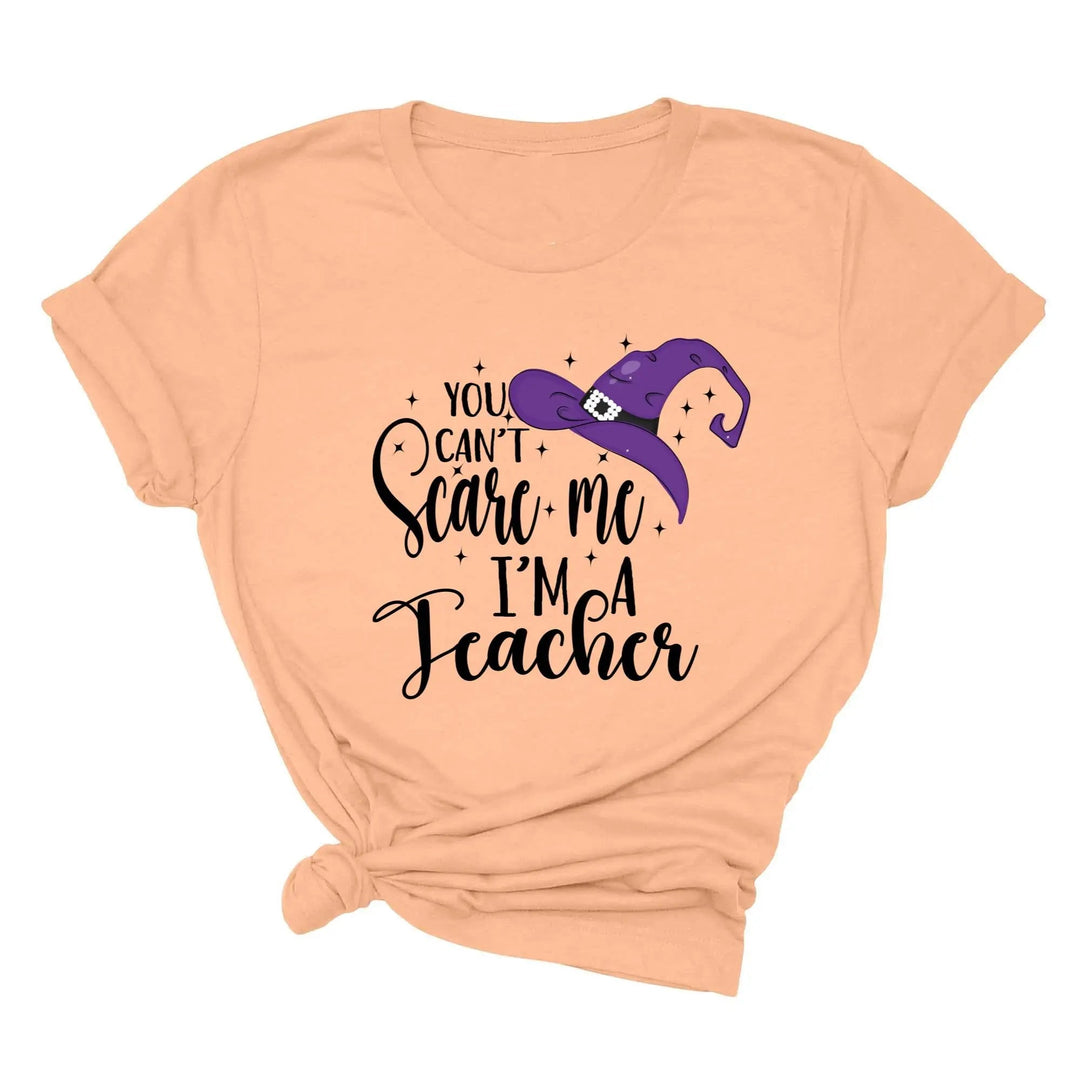 You Can't Scare Me I'm a Teacher Halloween Shirt | Spooky Teacher Gift Cypress DTF